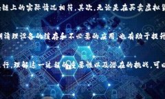 在区块链和加密货币的世界中，＂TP钱包同步＂是