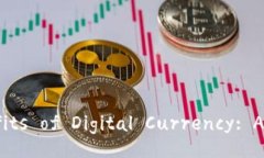 Understanding the Benefits of Digital Currency: A Comprehens